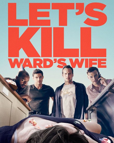 Let’s Kill Ward’s Wife
