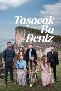 Tasacak Bu Deniz: Season 1