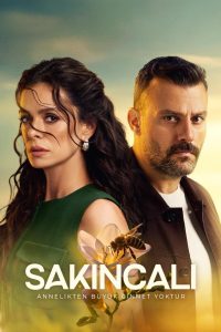 Sakincali: Season 1